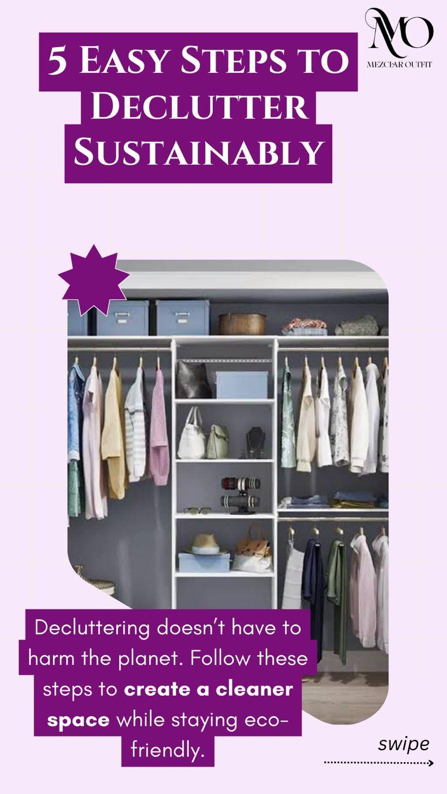 Declutter with a Purpose: A Sustainable 5-Step Guide to Protect the Planet